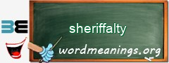 WordMeaning blackboard for sheriffalty
